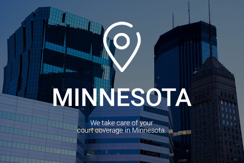 We Take Care of Your Court Coverage in Minnesota