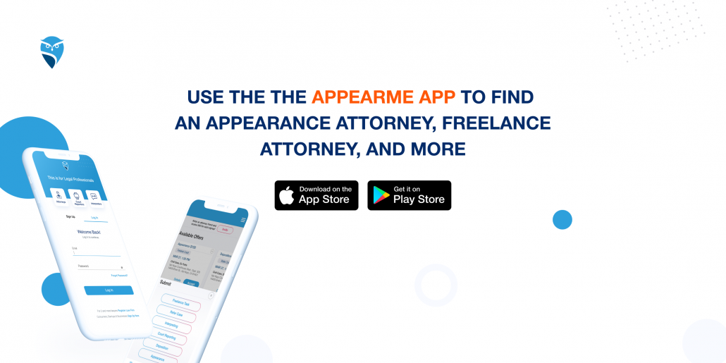 Use AppearMe to Find an Appearance Attorney, Freelance Attorney, and More