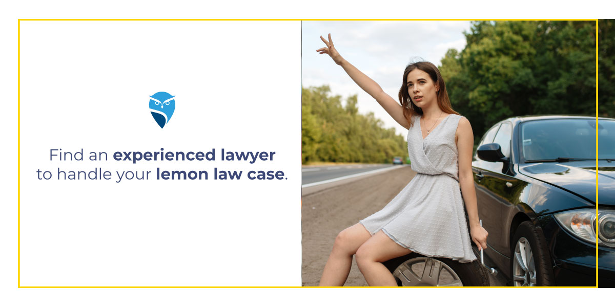 Find an Experienced Lawyer to Handle Your Lemon Law Case